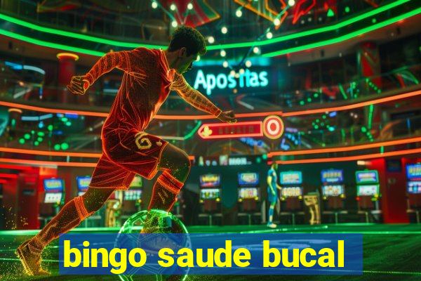 bingo saude bucal