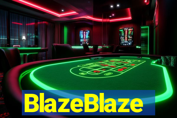 BlazeBlaze