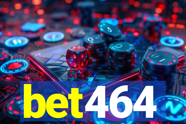 bet464